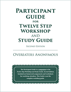 Overeaters Anonymous Participant Guide for Twelve Step Overeaters Anonymous Participant Guide for Twelve Step