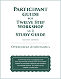Participant Guide for Twelve Step Workshop and Study Guide
